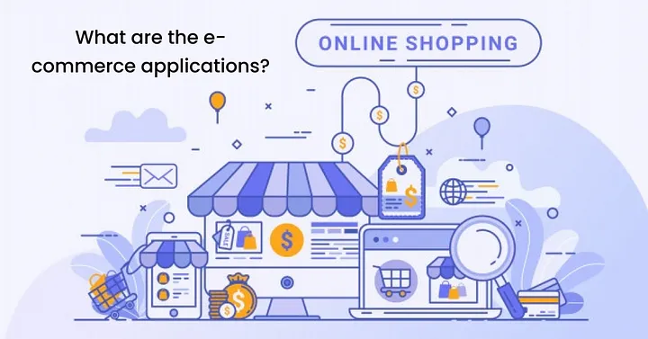 What are the e-commerce applications?