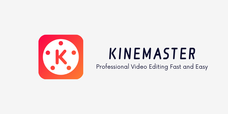 Kinemaster - best video editing apps
