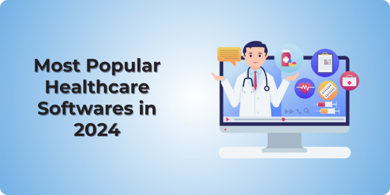 popular healthcare softwares in 2024