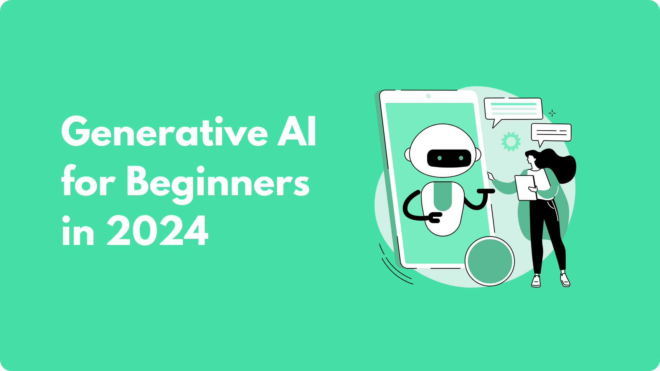 Generative AI for beginners
